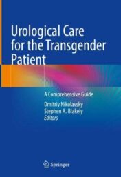 Urological Care for the Transgender Patient: A Comprehensive Guide (Original PDF)
