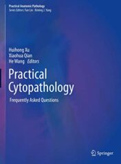 Practical Cytopathology: Frequently Asked Questions (Practical Anatomic Pathology) Original PDF
