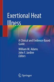 Exertional Heat Illness: A Clinical and Evidence-Based Guide (Original PDF)