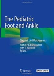 The Pediatric Foot and Ankle: Diagnosis and Management (Original PDF)