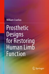 Prosthetic Designs for Restoring Human Limb Function Original PDF 