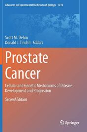 Prostate Cancer: Cellular and Genetic Mechanisms of Disease Development and Progression (Advances in Experimental Medicine and Biology) (Original PDF)