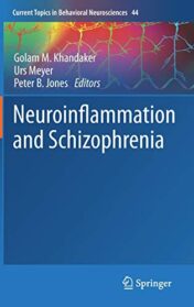 Neuroinflammation and Schizophrenia (Current Topics in Behavioral Neurosciences) (Original PDF)