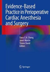Evidence-Based Practice in Perioperative Cardiac Anesthesia and Surgery (Original PDF)