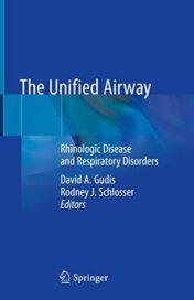 The Unified Airway: Rhinologic Disease and Respiratory Disorders (Original PDF)