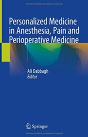 Personalized Medicine in Anesthesia, Pain and Perioperative Medicine (Original PDF)