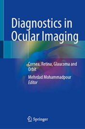Diagnostics in Ocular Imaging: Cornea, Retina, Glaucoma and Orbit (Original PDF)
