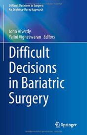 Difficult Decisions in Bariatric Surgery (Difficult Decisions in Surgery: An Evidence-Based Approach) (Original PDF)