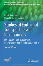 Studies of Epithelial Transporters and Ion Channels: Ion Channels and Transporters of Epithelia in Health and Disease – Vol. 3 (Physiology in Health and Disease) (Original PDF)