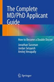 The Complete MD/PhD Applicant Guide: How to Become a Double Doctor (Original PDF)