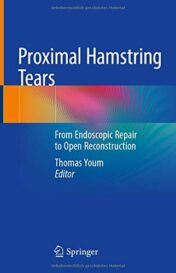 Proximal Hamstring Tears: From Endoscopic Repair to Open Reconstruction (Original PDF)
