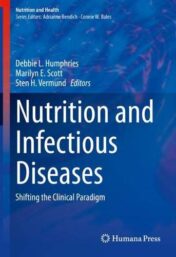 Nutrition and Infectious Diseases: Shifting the Clinical Paradigm (Nutrition and Health) (Original PDF)