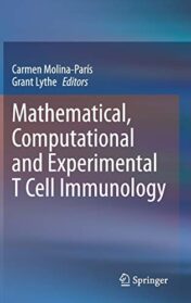 Mathematical, Computational and Experimental T Cell Immunology (Original PDF)