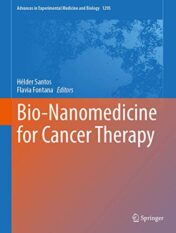 Bio-Nanomedicine for Cancer Therapy (Advances in Experimental Medicine and Biology, 1295) (Original PDF)