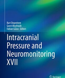 Intracranial Pressure and Neuromonitoring XVII (Acta Neurochirurgica Supplement, 131) (Original PDF from Publisher)