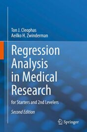 Regression Analysis in Medical Research: for Starters and 2nd Levelers, 2nd Edition (Original PDF)