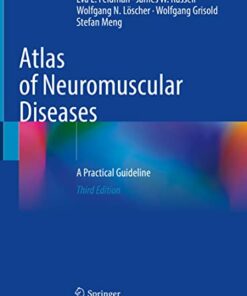 Atlas of Neuromuscular Diseases: A Practical Guideline, 3rd Edition (Original PDF from Publisher)
