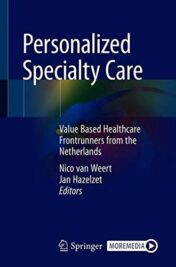 Personalized Specialty Care: Value-Based Healthcare Frontrunners from the Netherlands (Original PDF)