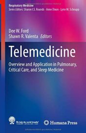 Telemedicine: Overview and Application in Pulmonary, Critical Care, and Sleep Medicine (Respiratory Medicine) (Original PDF)