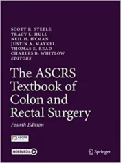 The ASCRS Textbook of Colon and Rectal Surgery 4th ed 2022 Original PDF+Video's