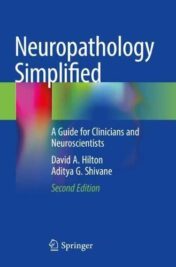Neuropathology Simplified: A Guide for Clinicians and Neuroscientists, 2nd Edition (Original PDF)