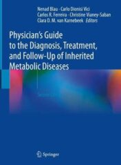 Physician's Guide to the Diagnosis, Treatment, and Follow-Up of Inherited Metabolic Diseases, 2nd Edition 2022 Original PDF