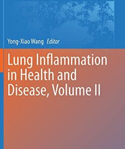 Lung Inflammation in Health and Disease, Volume II (Advances in Experimental Medicine and Biology, 1304) (Original PDF from Publisher)