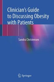 A Clinician’s Guide to Discussing Obesity with Patients (Original PDF)