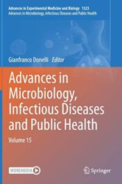Advances in Microbiology, Infectious Diseases and Public Health: Volume 15 (Advances in Experimental Medicine and Biology, 1323) (Original PDF)