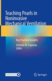 Teaching Pearls in Noninvasive Mechanical Ventilation: Key Practical Insights 2022 Original PDF+videos
