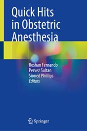 Quick Hits in Obstetric Anesthesia 2022 Original PDF