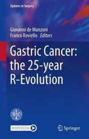 Gastric Cancer: the 25-year R-Evolution 2022 Original pdf+videos