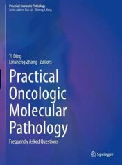 Practical Oncologic Molecular Pathology: Frequently Asked Questions (Original PDF)