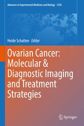 Ovarian Cancer: Molecular & Diagnostic Imaging and Treatment Strategies Original PDF 2021