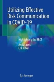 Utilizing Effective Risk Communication in COVID-19: Highlighting the BRCT Original PDF 