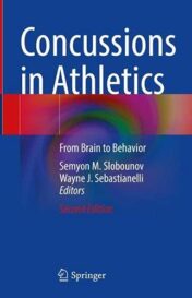Concussions in Athletics: From Brain to Behavior, 2nd Edition Original PDF  