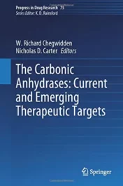 The Carbonic Anhydrases: Current and Emerging Therapeutic Targets 2021 Original pdf