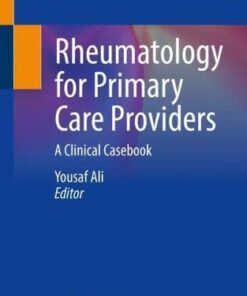 Rheumatology for Primary Care Providers: A Clinical Casebook (Casebooks Series) (Original PDF from Publisher)