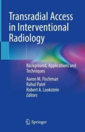 Transradial Access in Interventional Radiology: Background, Applications and Techniques 2022 Original pdf