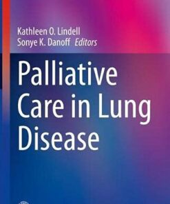 Palliative Care in Lung Disease (Respiratory Medicine) (Original PDF from Publisher)