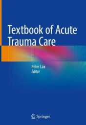 Textbook of Acute Trauma Care 2022 Original PDF