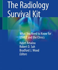 The Radiology Survival Kit: What You Need to Know for USMLE and the Clinics (Original PDF from Publisher)