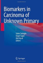 Biomarkers in Carcinoma of Unknown Primary 2022 Original PDF