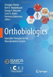 Orthobiologics: Injectable Therapies for the Musculoskeletal System 2022 Original PDF
