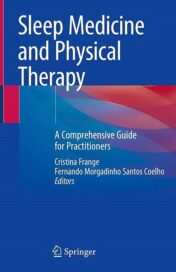 Sleep Medicine and Physical Therapy A Comprehensive Guide for Practitioners 2022 Original pdf
