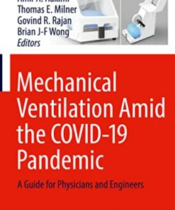 Mechanical Ventilation Amid the COVID-19 Pandemic: A Guide for Physicians and Engineers (Original PDF from Publisher)
