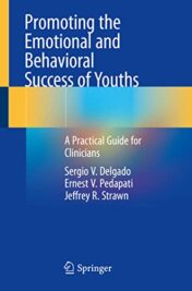 Promoting the Emotional and Behavioral Success of Youths: A Practical Guide for Clinicians 2022 Original PDF