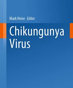 Chikungunya Virus (Current Topics in Microbiology and Immunology, 435) (Original PDF from Publisher)