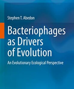 Bacteriophages as Drivers of Evolution: An Evolutionary Ecological Perspective (Original PDF from Publisher)