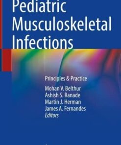 Pediatric Musculoskeletal Infections: Principles & Practice (Original PDF from Publisher)